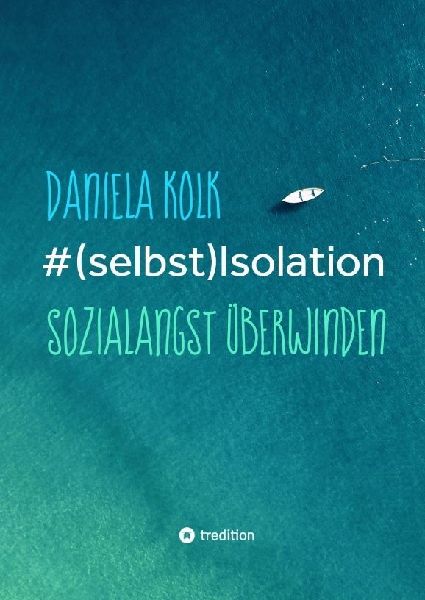 #(selbst)Isolation