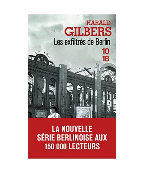 Les exfiltrés de Berlin (05)