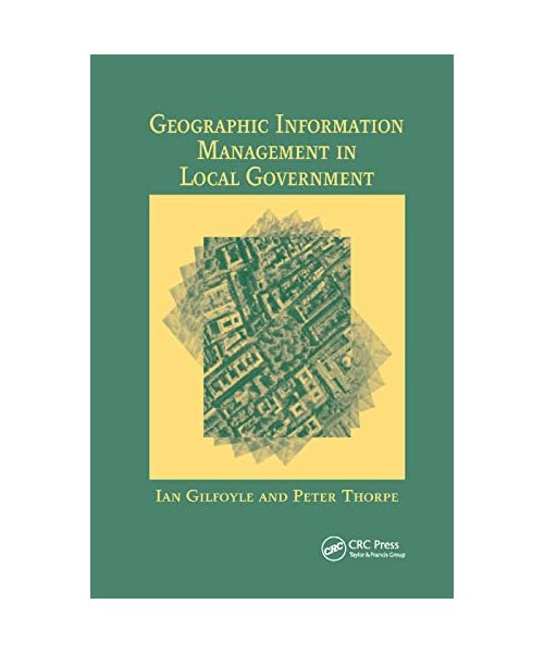 Geographic Information Management in Local Government