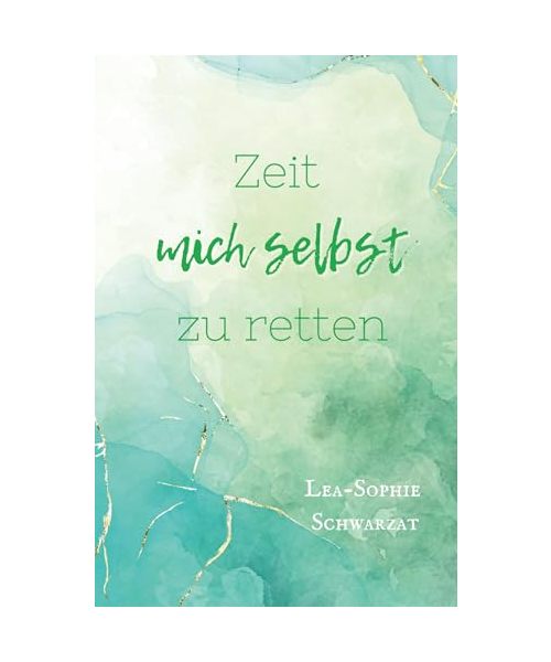 Zeit mich selbst zu retten