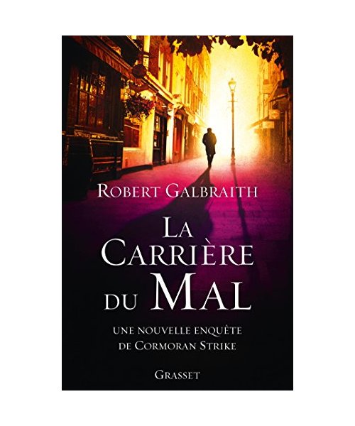 La carriere du mal: roman traduit de l'anglais par Florianne Vidal