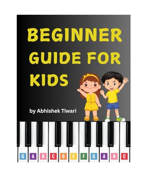 Beginner Guide for Kids: Piano Beginner Lesson for Kids | Easy Piano Songs for Kids | Piano Songbook for Kids