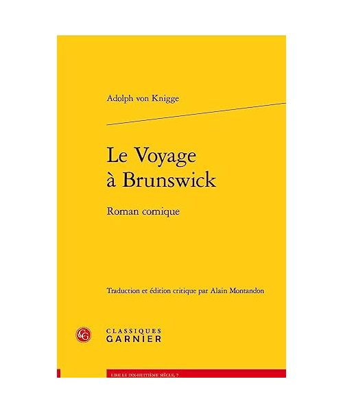 Le Voyage a Brunswick: Roman Comique