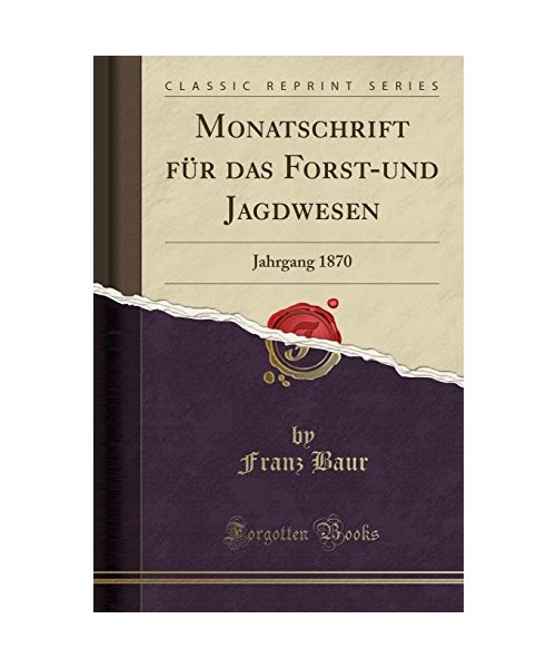 Monatschrift für das Forst-und Jagdwesen