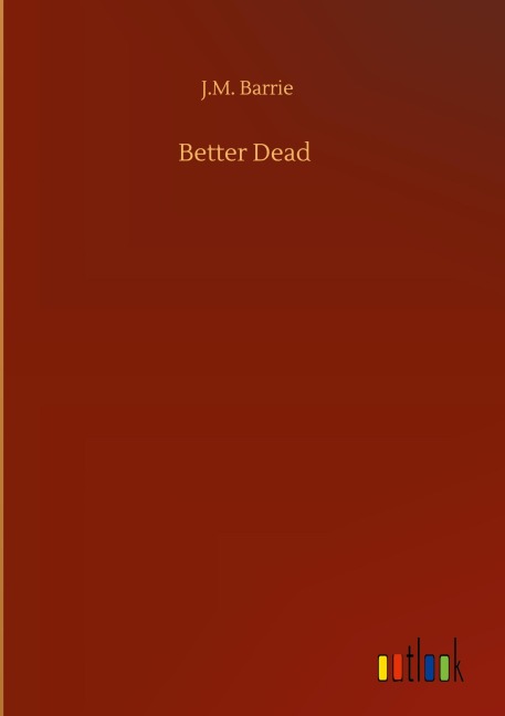 Better Dead