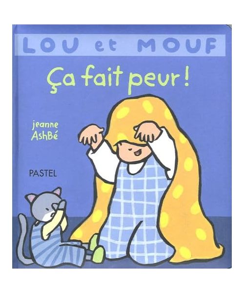 lou et mouf ca fait peur
