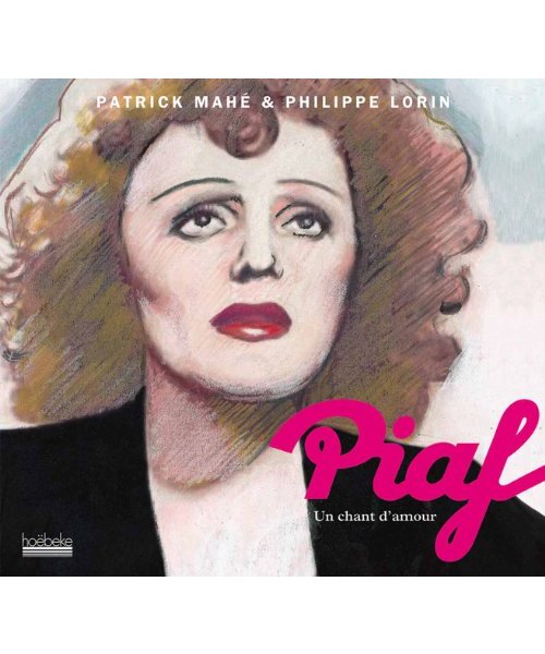Piaf: Un chant d'amour