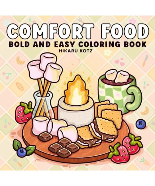 Comfort Food: Bold and Easy Coloring Book for Adults and Teens (Bold & Easy Coloring Book)