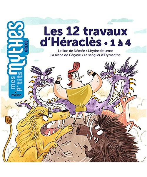 Les 12 travaux d'Héraclès - 1 à 4: 1 à 4, Le lion de Némée - L'hydre de Lerne - La biche de Cérynie - Le sanglier d'Erymanthe