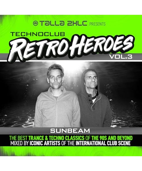 Talla 2XLC presents Techno Club Retroheroes Vol. 3