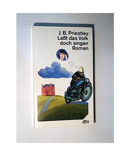 Laßt das Volk doch singen: Roman
