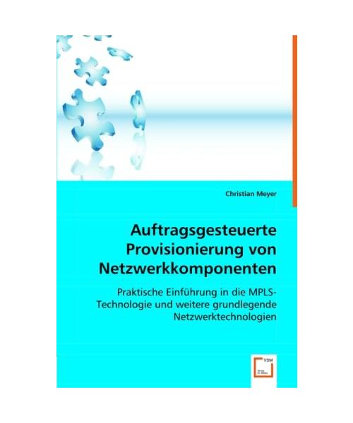 Auftragsgesteuerte Provisionierung von Netzwerkkomponenten