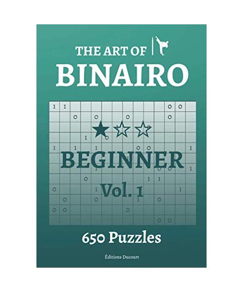The Art of Binairo Beginner Vol.1