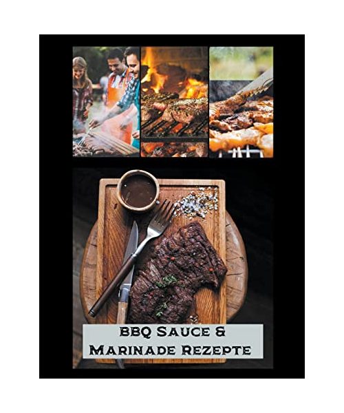 BBQ Sauce & Marinade Rezepte