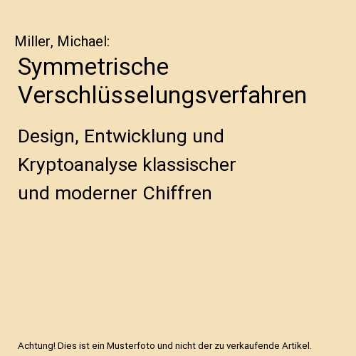 Symmetrische Verschlüsselungsverfahren