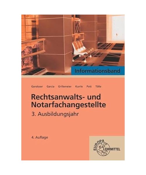 Rechtsanwalts- und Notarfachangestellte, Informationsband 3. Ausbildungsjahr