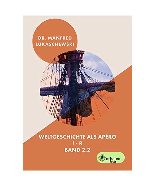Weltgeschichte als Apéro