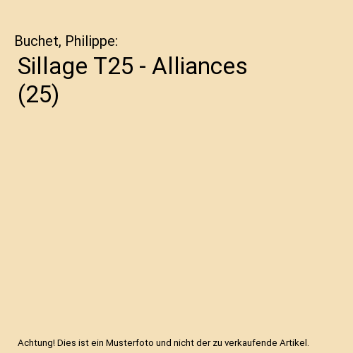 Sillage T25 - Alliances (25)