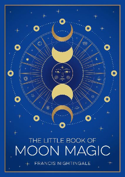 The Little Book of Moon Magic