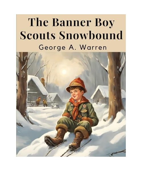 The Banner Boy Scouts Snowbound