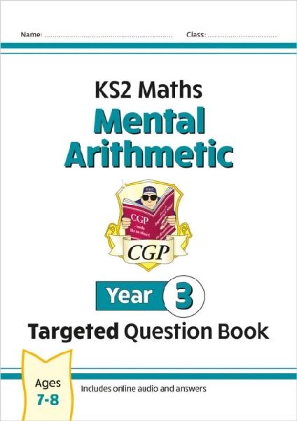 New KS2 Maths Year 3 Mental Arithmetic Targeted Question Book (incl. Online Answers & Audio Tests)
