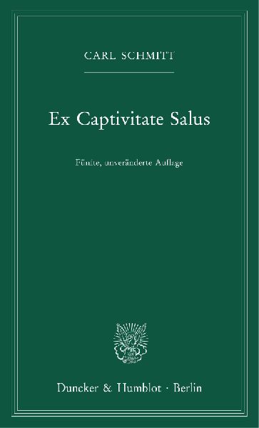 Ex Captivitate Salus