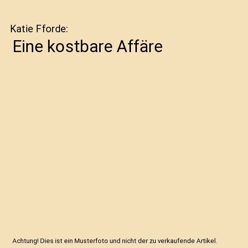 Eine kostbare Affäre