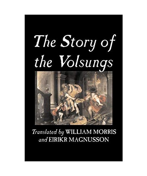 The Story of the Volsungs, Fiction, Fairy Tales, Folk Tales, Legends & Mythology