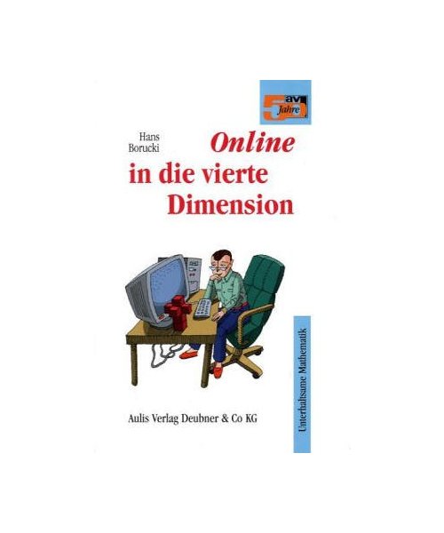 Online in die vierte Dimension