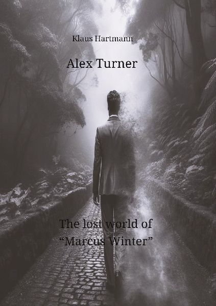 Alex Turner The lost world of "Marcus Winter"