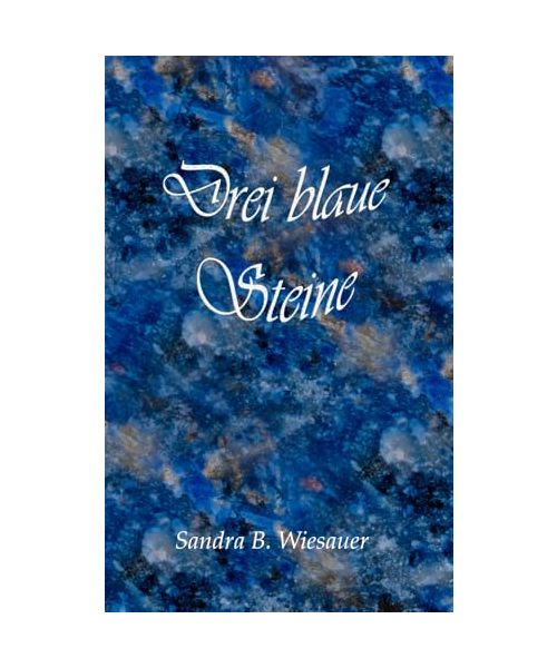Drei blaue Steine