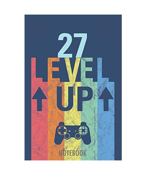 27 Level Up - Notebook: 27 Years - Happy Birthday! - A Lined Notebook for Birthday Kids with a Stylish Vintage Gaming Design.