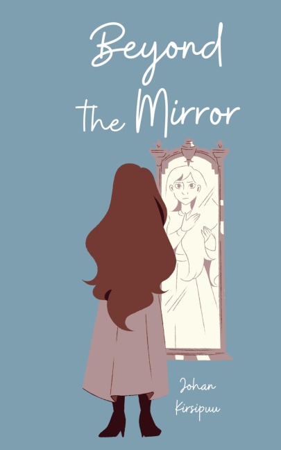 Beyond the Mirror
