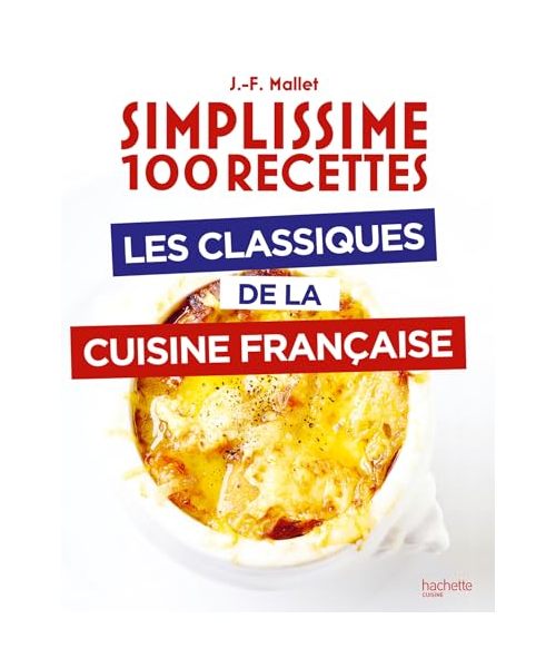 Les classiques de la cuisine française