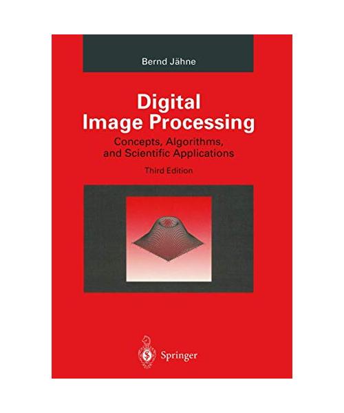 Digital Image Processing: Concepts, Algorithms, and Scientific Applications