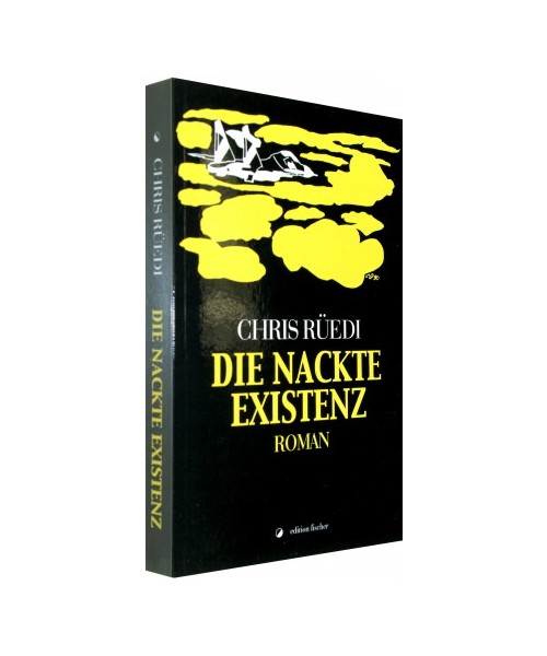 Die nackte Existenz