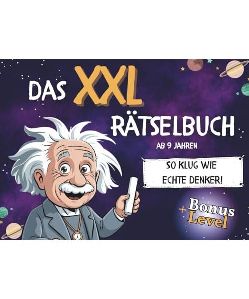 Das XXL Rätselbuch ab 9 Jahren: Beschäftigungsbuch für unterwegs und zu Hause: Spaß ohne Handy mit kniffligen Rätseln, spannenden Fakten und spaßigen Spielen - inkl. Bonuslevel