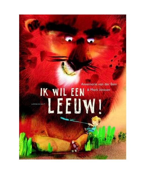 Ik wil een leeuw!