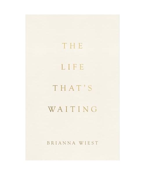 The Life That's Waiting