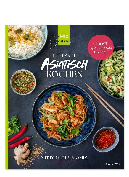 Einfach ASIATISCH kochen
