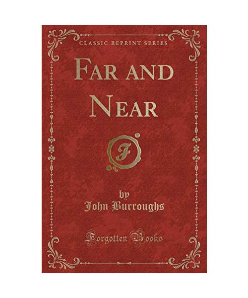 Far and Near (Classic Reprint)