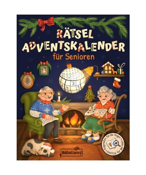 Rätsel Adventskalender für Senioren: 24 Tage festlicher Rätselspaß mit 72 Rätseln in großer Schrift - Inkl. Sudoku, Kreuzwort- & Wortsuchrätseln