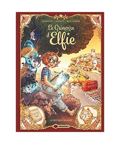 Le Grimoire d'Elfie - vol. 02 - histoire complète: Le Dit des cigales
