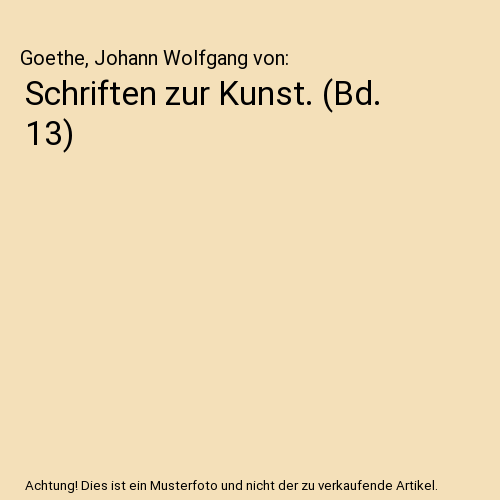 Schriften zur Kunst. (Bd. 13)