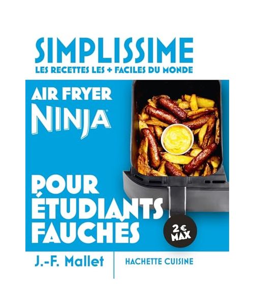 Mini Simplissime - Air Fryer Ninja pour étudiants fauchés