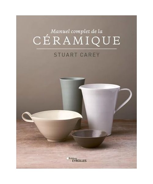 Manuel complet de la céramique