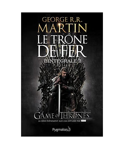 Le Trône de fer l'Intégrale, Tome 1 :: Le Trône de fer - Le Donjon rouge