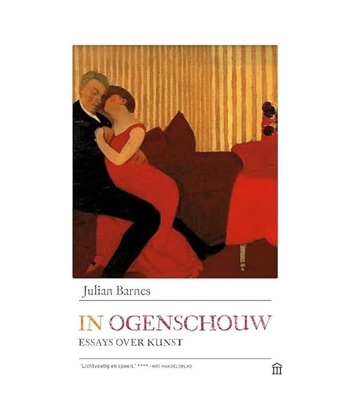 In ogenschouw: Essays over kunst