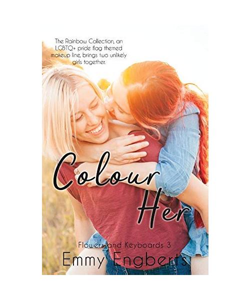 Colour Her (Flowers and Keyboards, 3)