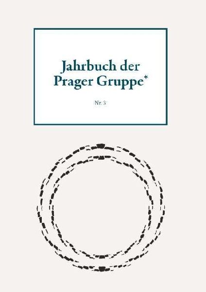 Jahrbuch der Prager Gruppe* Nr. 3